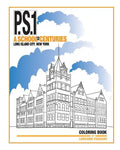 P.S.1: A School for the Centuries - Paperback