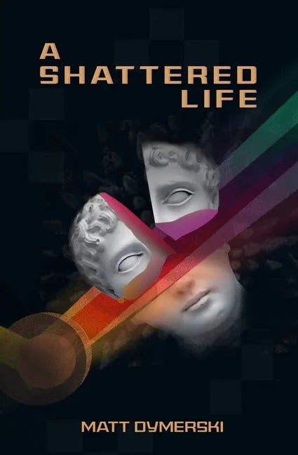A Shattered Life - Paperback