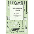 The Amateur Garden - Paperback
