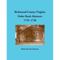 Richmond County, Virginia Order Book Abstracts, 1735-1736 - Paperback