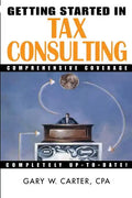 Getting Started in Tax Consulting - Paperback