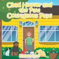 Chad Hoover and the Paw Courageous Pups - Paperback