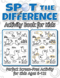 Spot the Difference Activity Book for Kids: (Ages 6-12) Spot 10 Differences in Every Spread! - Paperback