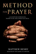 A Method for Prayer: With Scripture Expressions - Paperback