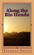 Along the Rio Hondo - Paperback