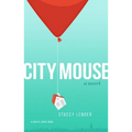 City Mouse - Paperback