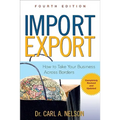 Import/Export: How to Take Your Business Across Borders - Paperback