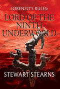 Lorenzo's Rules: Lord of the Ninth Underworld - Hardcover
