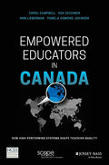 Empowered Educators in Canada: How High-Performing Systems Shape Teaching Quality - Paperback
