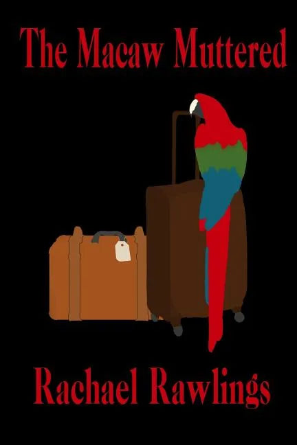 The Macaw Muttered - Paperback