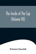 The Inside of the Cup (Volume VII) - Paperback