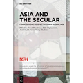 Asia and the Secular: Francophone Perspectives in a Global Age - Paperback