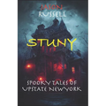 Stuny: Spooky Tales From Upstate New York - Paperback
