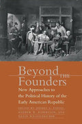 Beyond the Founders - Paperback