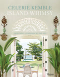 Island Whimsy: Designing a Paradise by the Sea - Hardcover