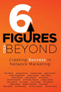 6 Figures and Beyond - Paperback