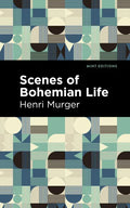Scenes of Bohemian Life - Paperback