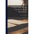 Christianity in Talmud and Midrash - Paperback