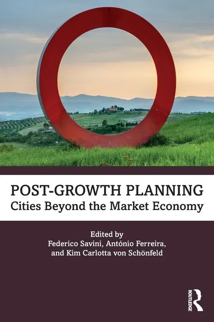 Post-Growth Planning: Cities Beyond the Market Economy - Paperback