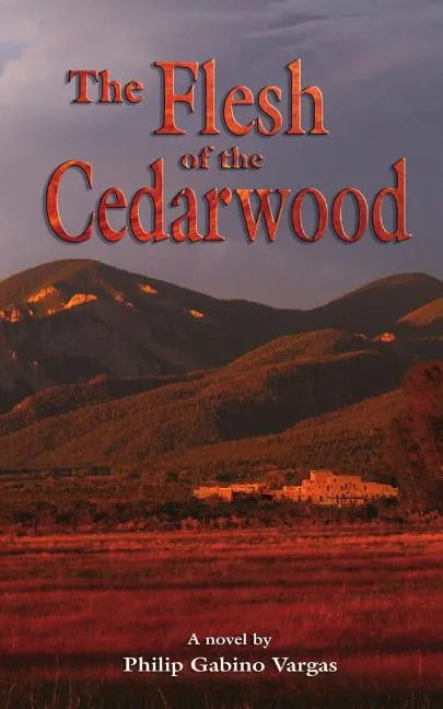 The Flesh of The Cedarwood - Paperback