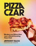 Pizza Czar: Recipes and Know-How from a World-Traveling Pizza Chef - Hardcover