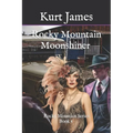 Rocky Mountain Moonshiner: Rocky Mountain Series Book 6 - Paperback