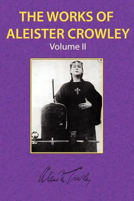 The Works of Aleister Crowley Vol. 2 - Paperback