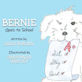 Bernie Goes to School - Paperback