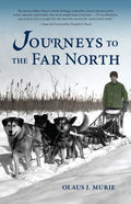 Journeys to the Far North - Paperback
