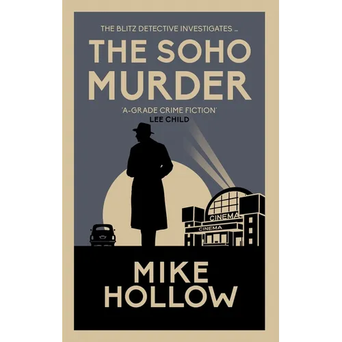The Soho Murder: The Enthralling Wartime Murder Mystery - Hardcover