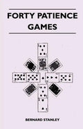 Forty Patience Games - Paperback