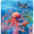 Cammi's Adventure to The Sunken City - Hardcover