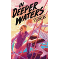 In Deeper Waters - Hardcover