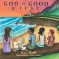 God Is Good & Just - Paperback