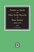 Patents and Deeds and Other Early Records of New Jersey 1664-1703. - Paperback
