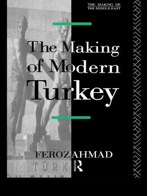 The Making of Modern Turkey - Paperback