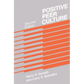 Positive Peer Culture - Paperback