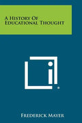 A History Of Educational Thought - Paperback