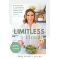 Limitless Health - Hardcover