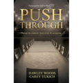 PUSH THROUGH, Your Ultimate Success Playbook: Your Ultimate Success Playbook - Paperback