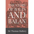 The Story of Balin and Balan - Paperback