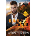 Running to You: Amnesia in Shadow Cove: Large Print Edition - Paperback