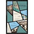 Revival: When God Comes to Church - Paperback