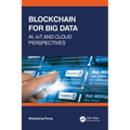 Blockchain for Big Data: AI, IoT and Cloud Perspectives - Paperback
