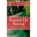 Essential Oil Survival: A Quick Reference Guide To Treating Common Ailments Naturally - Paperback