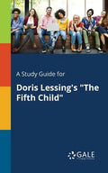 A Study Guide for Doris Lessing's "The Fifth Child" - Paperback