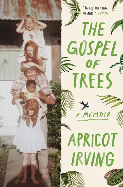 The Gospel of Trees: A Memoir - Paperback