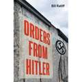Orders From Hitler - Paperback