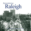 Remembering Raleigh - Paperback