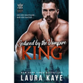 Seduced by the Vampire King - Paperback